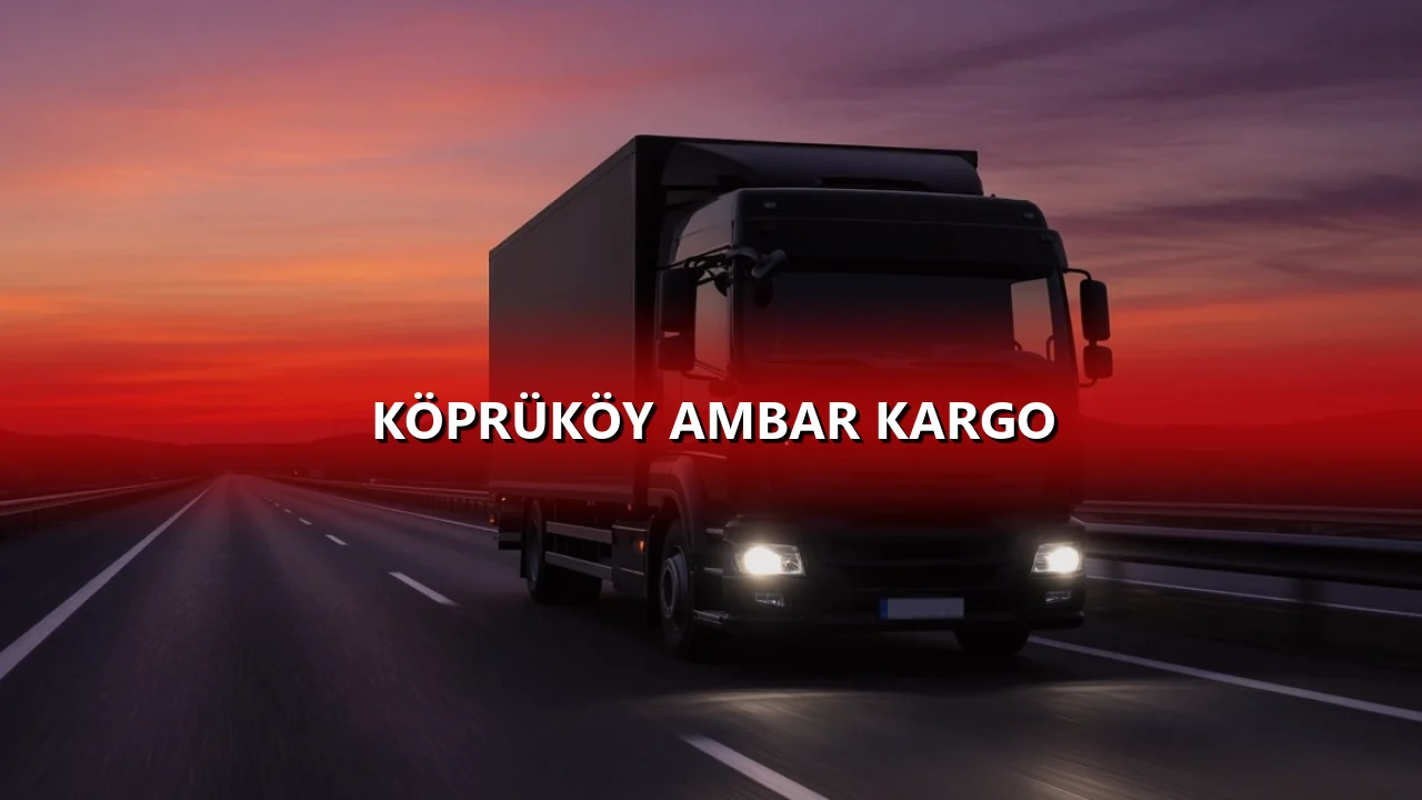 Köprüköy Ambar Kargo