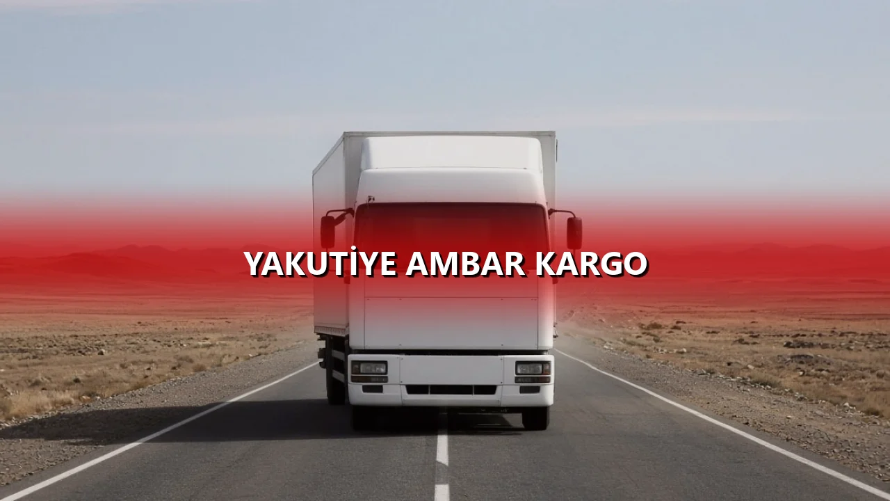 Yakutiye Ambar Kargo